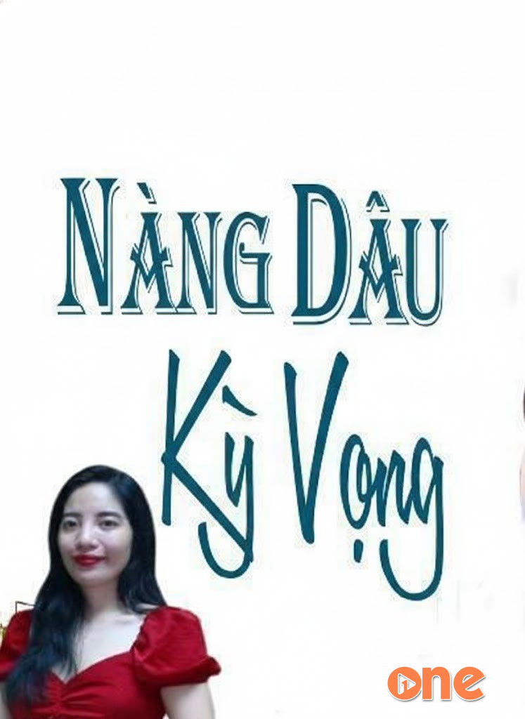 Nàng Dâu Kỳ Vọng