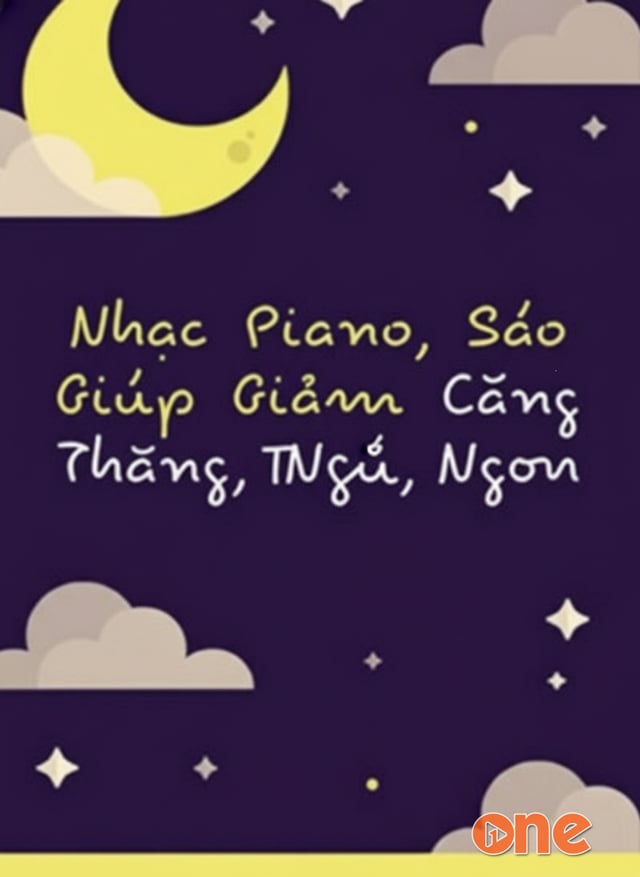 Nhạc Piano, Sáo Giúp Giảm Căng Thẳng, Ngủ Ngon