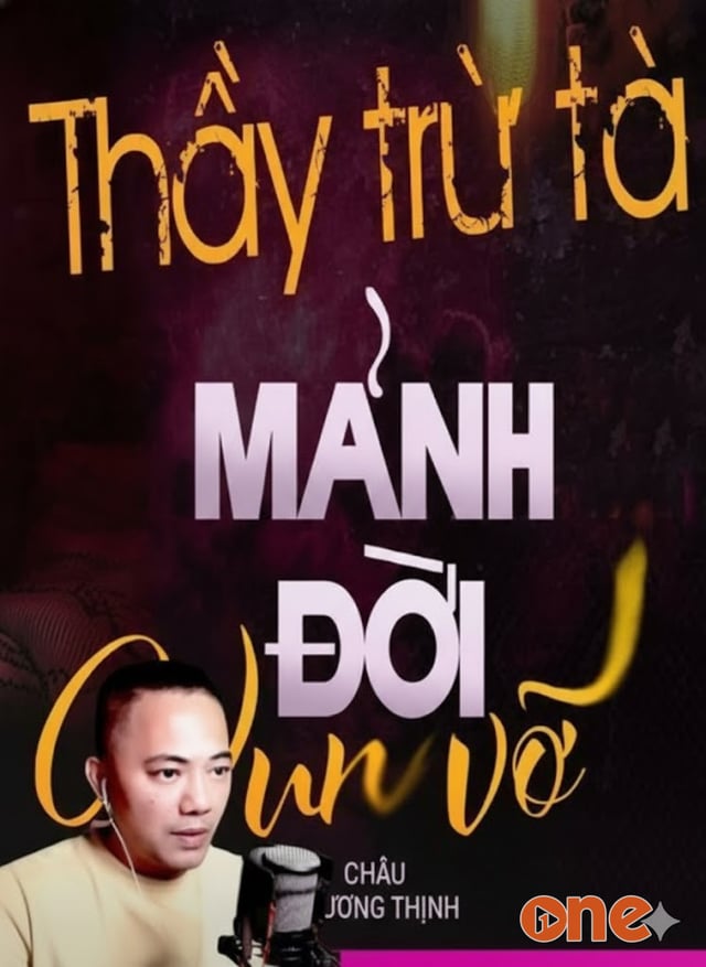 Thầy Trừ Tà Những Mảnh Đời Vụn Vỡ