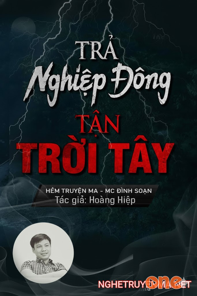Trả Nghiệp Đông Tận Trời Tây