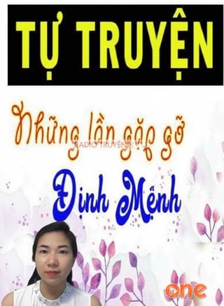 Tự Truyện Những Lần Gặp Gỡ Định Mệnh