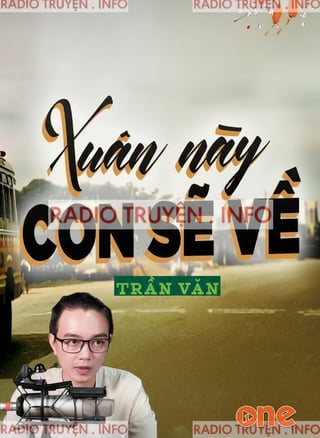 Xuân Này Con Sẽ Về