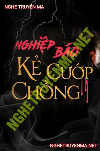 Nghiệp Báo Kẻ Cướp Chồng