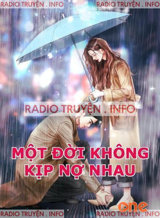 Một Đời Không Kịp Nợ Nhau